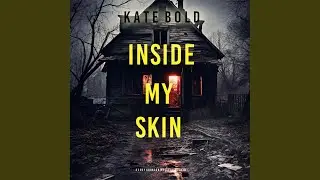Chapter 123 - Inside My Skin (A Lucy Crimson Suspense Thriller&mdash;Book Three)