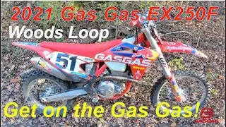 2021 Gas Gas EX250 Review on Woods Loop