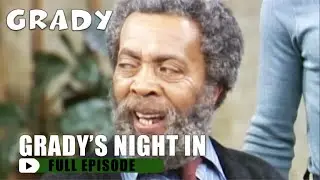 Grady's Night In | Grady | FULL EPISODE | S1E4 | Sandford And Son