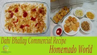 Dhaibhalay || Dahi bhalla Commercial recipe|| Homemado world