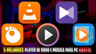 5 MELHORES PLAYER DE VIDEO E MUSICA PARA O COMPUTADOR
