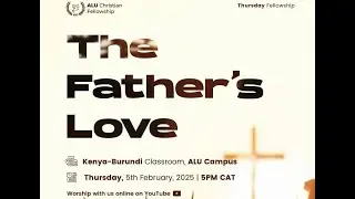 ALU Christian Fellowship - Love Month Fellowship