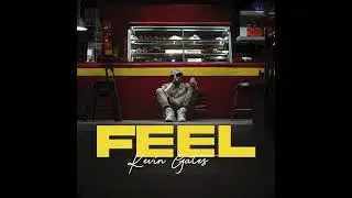 Kevin Gates - FEEL (AUDIO) [Clean]