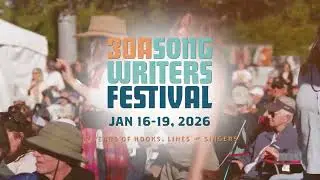 Join Us: 2026 30A Songwriters Festival