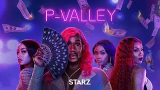 &ldquo;P-Valley&rdquo; Seasons 1-2 Review