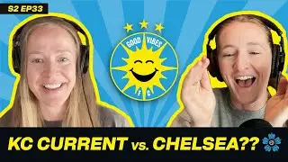 NWSL vs Barclays WSL: Who&rsquo;s Better? KC Current&rsquo;s Rise, UWCL & Ballon d&rsquo;Or!