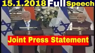PM Narendra Modi Speech at Joint Press Statement with Israeli PM Benjamin Netanyahu | 15 Jan 2018