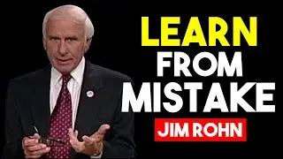 Learn From Mistakes - Jim Rohn Motivational Speech