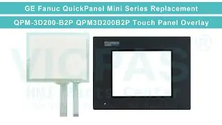 GE Fanuc QuickPanel Mini QPM-3D200-B2P Protective Film Touch Panel Replacement Repair