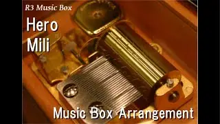 Hero/Mili [Music Box] (Game 