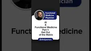 AI and Functional Medicine Part-1