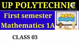 First semester mathematics 1A,up polytechnic mathematics, AP class, polytechnic math live class