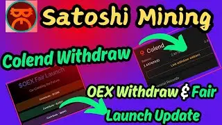 Satoshi Colend Withdraw To Metamask। Satoshi OEX Fair Launch। Satoshi OEX Important Update Today