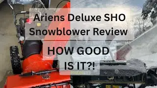 Ariens Deluxe SHO Snowblower REVIEW