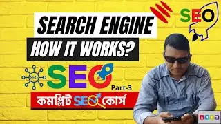How Google Search Engine Works? Crawling, Indexing, and Ranking - Complete Explanation #3
