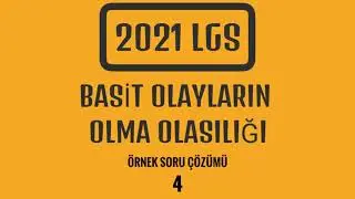 8  SINIF BASİT OLAYLARIN OLMA OLASILIĞI SORU ÇÖZÜMÜ 4
