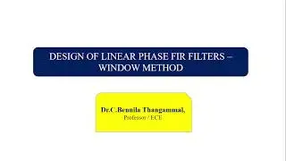 Design of Linear Phase FIR Filter using Windowing Technique