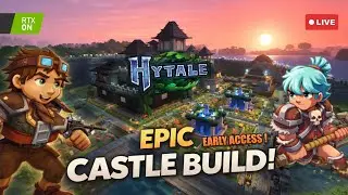 Hytale Early Access 🔴 LIVE : We are Building a Massive Castle | Day 11