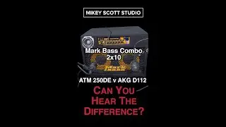 Can You Hear The Difference? ATM250DE vs AKG D112 on Markbass 2&times;10 🎸