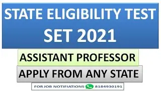 STATE ELIGIBILITY TEST 2021 | SET 2021 ASSISTANT PROFESSOR NOTIFICATION   OUT | APPLY FROM ANY STATE