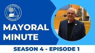 2024 City Council Goals and Priorities | Mayoral Minute Episode 1