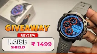 Noise Shield Smartwatch | Unboxing & Review | Giveaway | Best Rugged Smartwatch Under RS 1500
