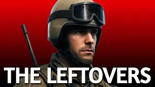 The Leftovers - Battlefield 6 (So Much Fire!)