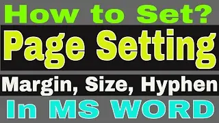 Page की Setting करें MS Word में | How to set Page setting (Margin, Size, Column, Hyphen) in MS Word