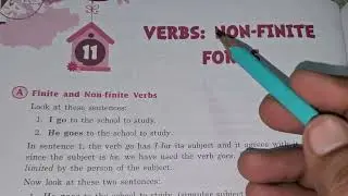 CLASS 7th | VERB : NON FINITE FORMS | FINITE VERBS | NON FINITE VERBS | FORMS 