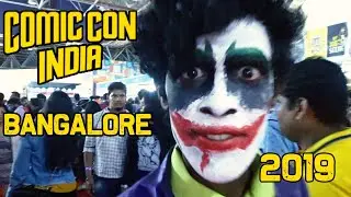 Comic Con Bengaluru Comic Con Bangalore 2019 Vlog