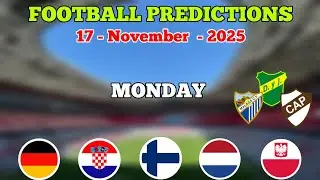 FOOTBALL PREDICTIONS TODAY 17 NOVEMBER | WORLD CUP QUALIFICATION | BETTING TIPS | GOLDEN PICKS PLUS