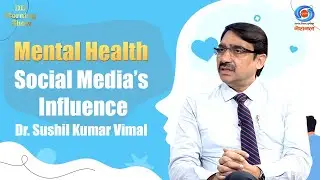 DD Morning Show | Mental Health | Social Media&rsquo;s Influence | Dr. Sushil Kumar Vimal | DD National