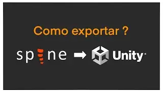 Spine 2D para Unity | Exporta&ccedil;&atilde;o