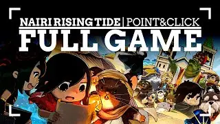 NAIRI RISING TIDE | FULL GAME (with All PUZZLE Solutions) and ENDING🎮💪