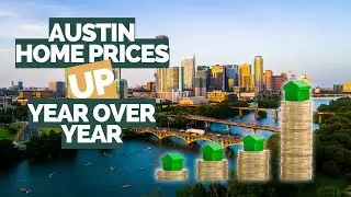 October 2023 Austin Real Estate Market Update: Home Prices Up Year Over Year