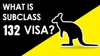 What is Australia Business Talent Subclass 132 Visa ? | Make Visas