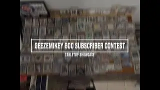 GeezeMikey 600 Subscriber Tabletop Showcase