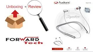 Audionic Signature-N210 Neckband  Unboxing And Review | Forwad Tech