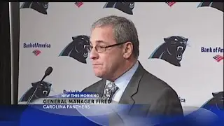 Panthers GM Gettleman fired