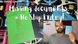 Don&rsquo;t Join Ship Without THESE Documents | Jahazi Gaurav