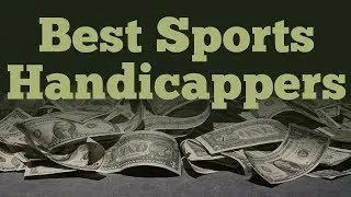 Best Sports Handicappers In the World Picks