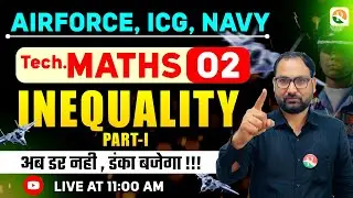 Inequality# 01 | Airforce, Navy, ICG | Airforce Maths Classes 2026 | Maths Class Airforce