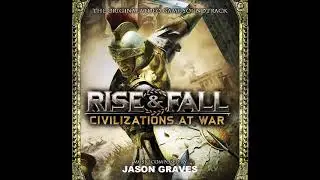 Jason Graves-Rise And Fall:Civilizations At War--Track 8--Lay Waste To the Land