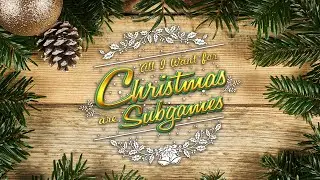 All I Want for Christmas Are Subgames Game Trailer