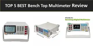 TOP 5 BEST Bench Top Multimeter Review 2025