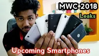 Upcoming Smartphones | MWC 2018 | Expected Launch Date & Price