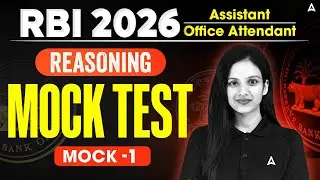 RBI Assistant & Office Attendant 2026 | Mock Test - 1 | Reasoning By Sona Ma'am