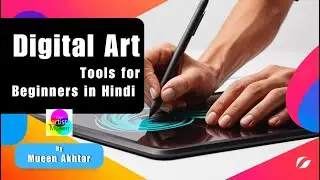 Digital Art Tools for Beginners in Hindi | Digital Painting