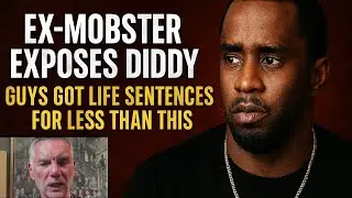 Ex Mobster Exposes Diddy The Truth Behind His Light Sentence  &lsquo;Guys Got Life For Less!
