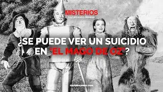 ¿Se puede ver un suicidio en ‘El mago de Oz’? • Misterios - Culturizando